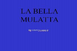 La Bella Mulatta