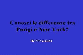 Parigi e New York